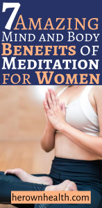 Benefit of meditation women