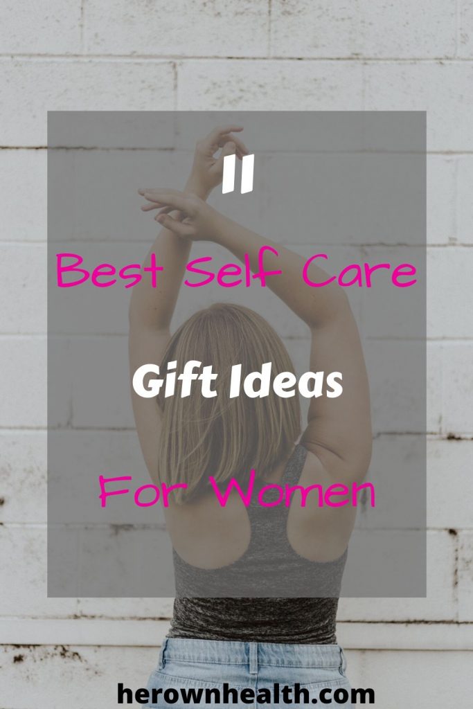 Best Self Care Gift Ideas for Women